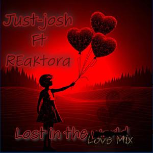 Lost in the world (feat. just josh) [Love mix] [Explicit]