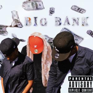 BiG Bank (feat. 2200GHOST) [Explicit]