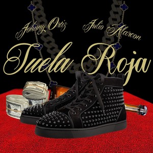 Suela Roja (feat. Julio Alarcon) [Explicit]