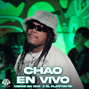 Chao (En Vivo)