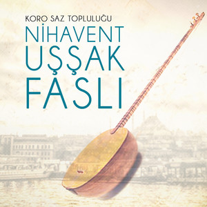 Nihavent Uşşak Faslı