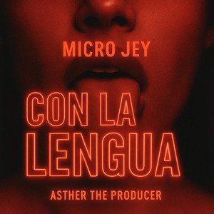 CON LA LENGUA (Explicit)