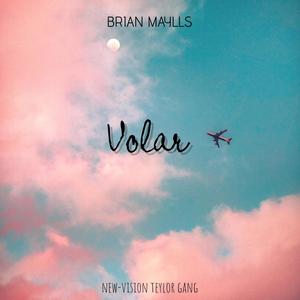 Volar (feat. Brian Maylls)