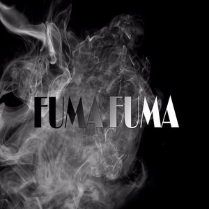 Fuma Fuma (Explicit)