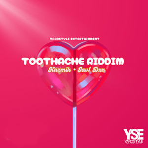 Toothache Riddim