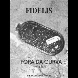 Fora da Curva (Explicit)