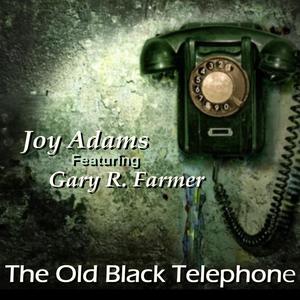 The Old Black Telephone (feat. Gary R. Farmer)