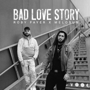 Bad Love Story