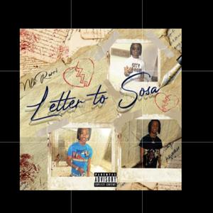 Letter To Sosa (Explicit)