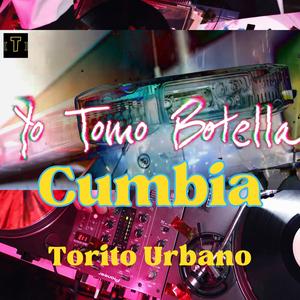 yo tomo botella cumbia