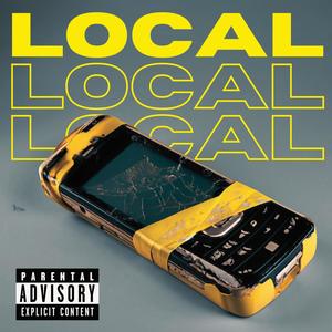 Local (feat. Shankz & Ved) (Explicit)