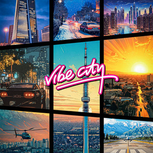 Vibe City (Explicit)