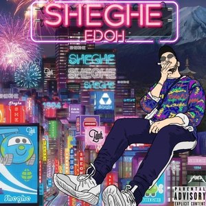 Sheghe (Explicit)