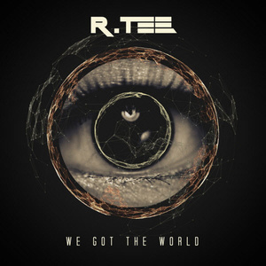 We Got The World (我们得到了世界)