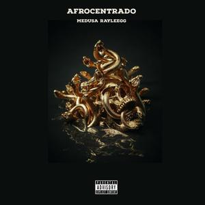 Afrocentrado (Explicit)