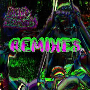 Psychic Degradation Remixes