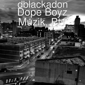 Dope Boyz Muzik, Pt1