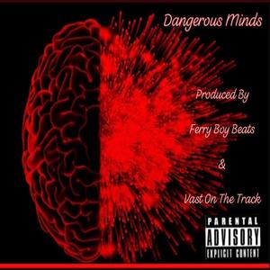 Dangerous Minds (Explicit)