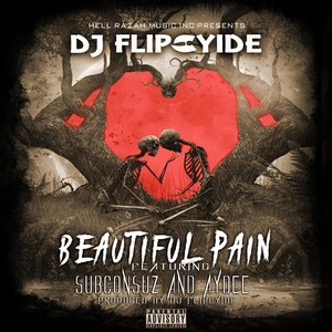 Beautiful Pain (feat. Subconsuz & Aydee) [Explicit]