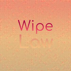 Wipe Law