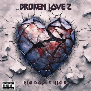 BROKEN LOVE 2 (Explicit)