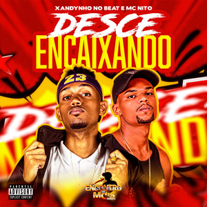 DESCE ENCAIXANDO (Explicit)