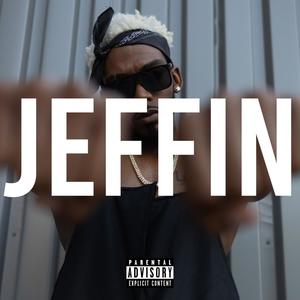 JEFFIN (Explicit)