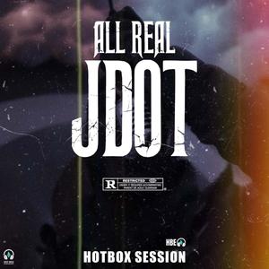 (All Real) Jdot HBE Session (feat. Hotbox Entertainment) (Explicit)