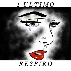 1 Ultimo Respiro