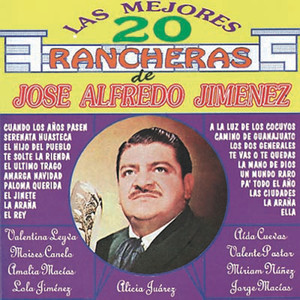 Las Mejores 20 Rancheras de Jose Alfredo Jimenez