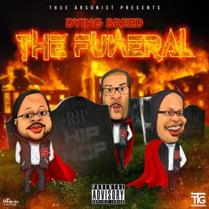 The Funeral (Explicit)