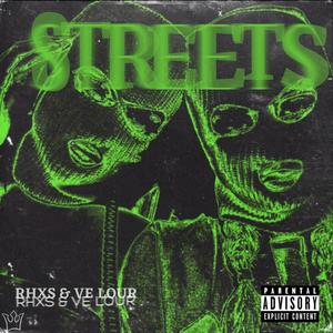 STREETS (feat. Ve Lour) (Explicit)