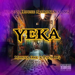 Yeca (feat. Pacø BG) (Explicit)