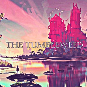 The Tumbleweed