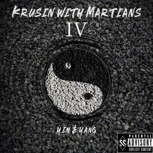 Krusin With Martians 4 : Yin & Yang (Explicit)