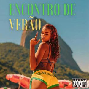 Encontro de Verão (Explicit)