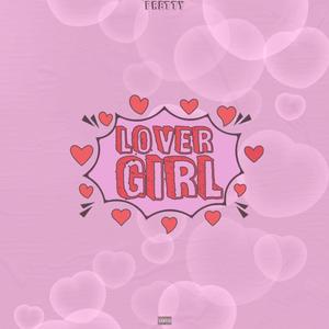 Lover Girl (Explicit)