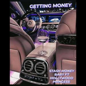 Getting Money (feat. Hollywood Princess) [Explicit]