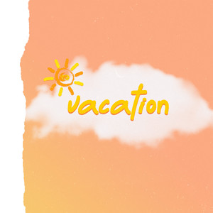 Vacation (Explicit)