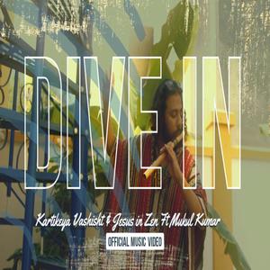 Dive In (feat. Jesus In Zen)