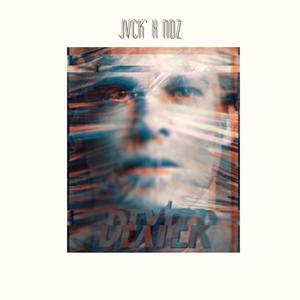 Dexter (feat. Jack du microsillon, Microsillon Crew & Jack du microsillon) (Explicit)