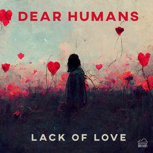 Lack of Love (Live Mix)