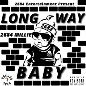 Long Way Baby (Explicit)