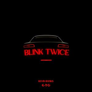 BLINK TWICE (Explicit)