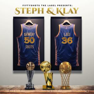 Steph & Klay (feat. Armor50 Shots & 36LAD) (Explicit)