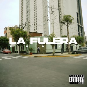 La Fulera (Explicit)