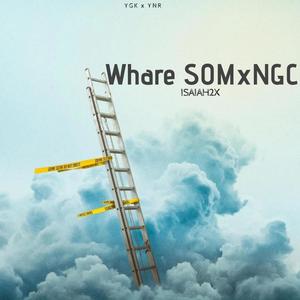 Whare SOMxNGC (Explicit)