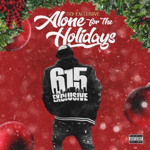 Alone For The Holidays (Explicit)