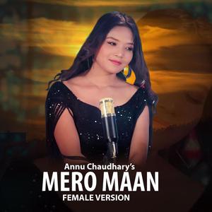 Mero Maan by Annu Chaudhary