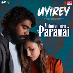 Uyirey (From "Ninaivo Oru Paravai")